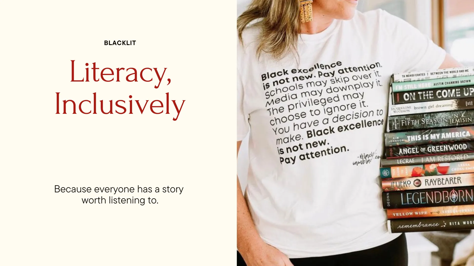 Literacy, Inclusively. Because everyone has a story  worth listening to.
