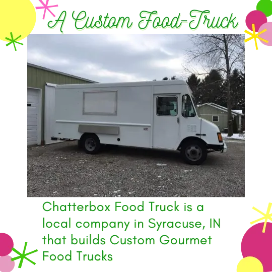 A white food-truck pictured. Chatterbox Food Truck in Syracuse, IN is set to customize Michelle's design.