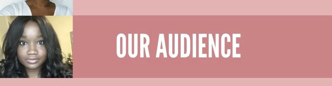 Our Audience
