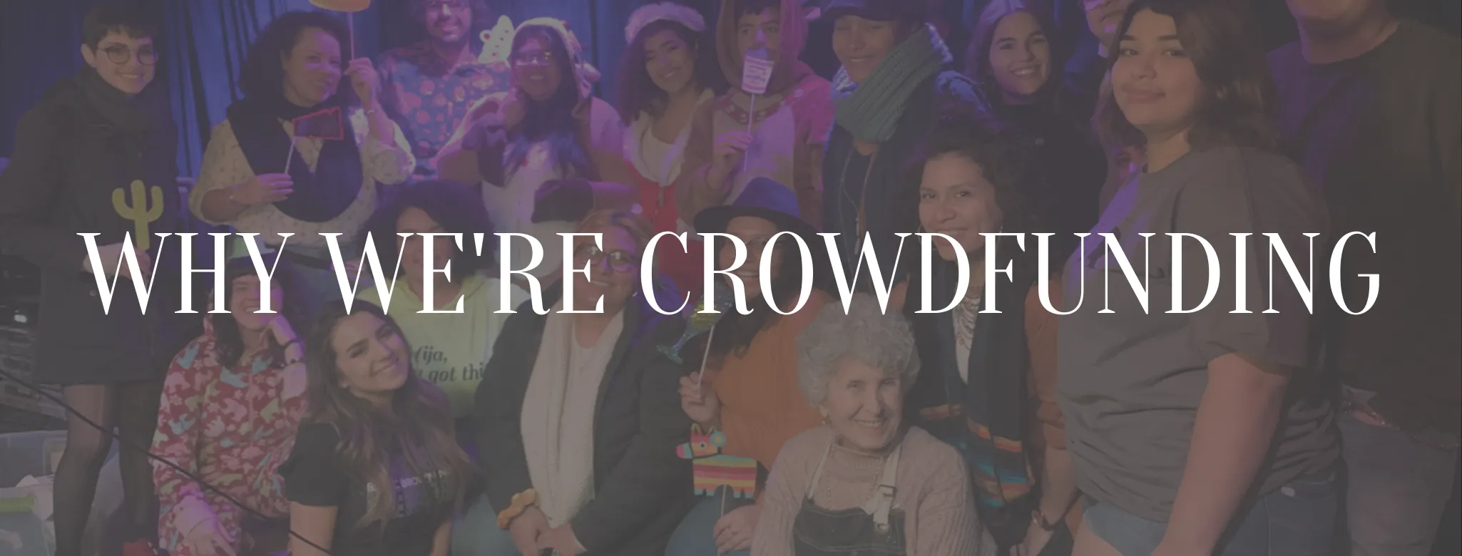 Why We're Crowdfunding