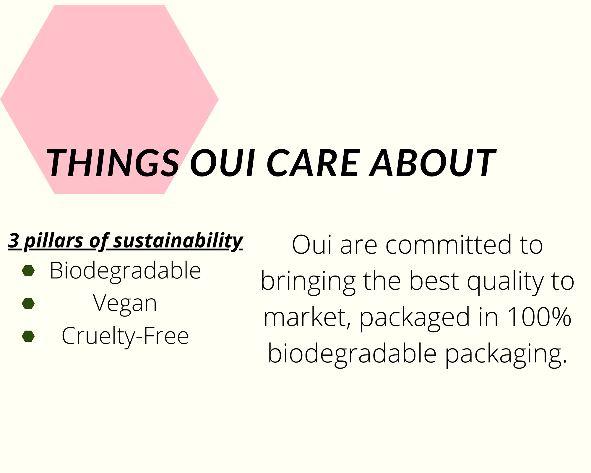 3 Pillars of Worthy Oui Cosmetics