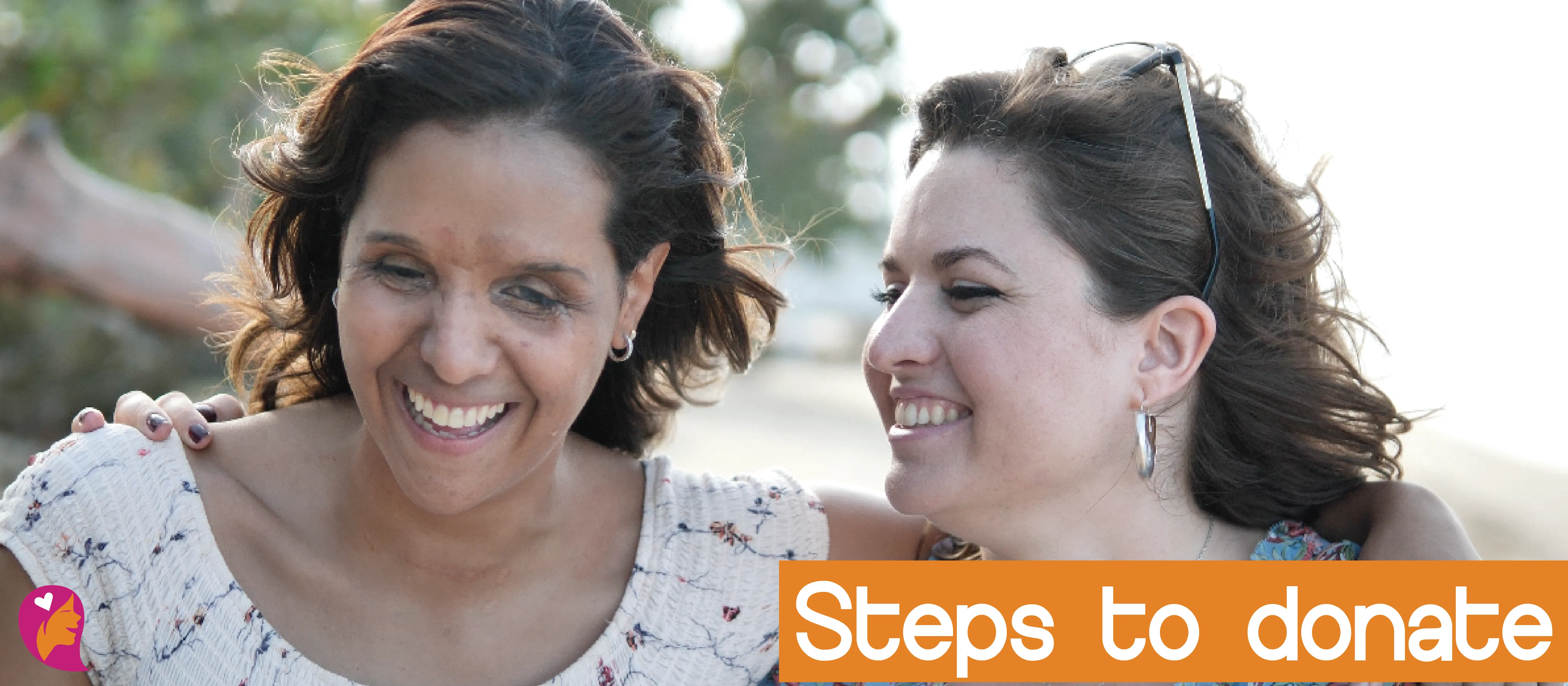 Shalmarie and Camila laughing together. Image reads: steps to donate.
