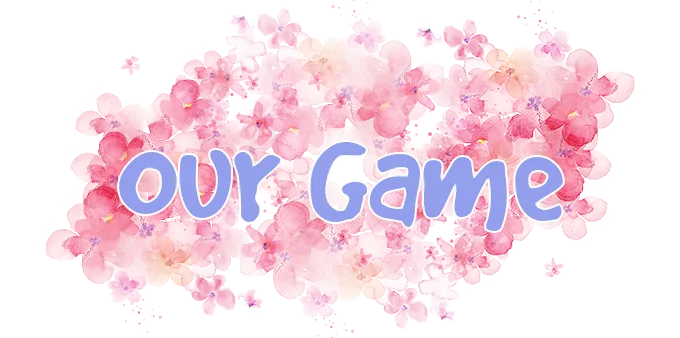 Our Game