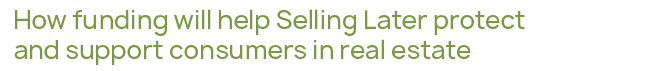 How your support will help us protect future sellers and buyers