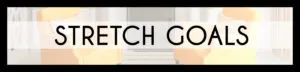 Stretch-goals