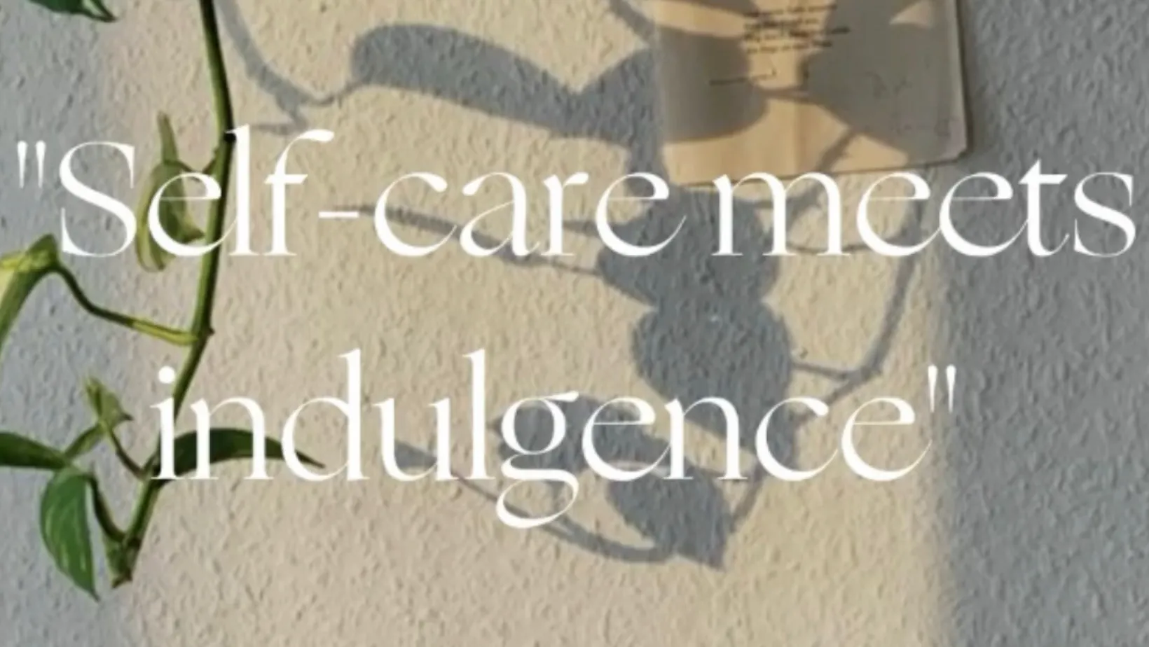 Self-care meets indulgence