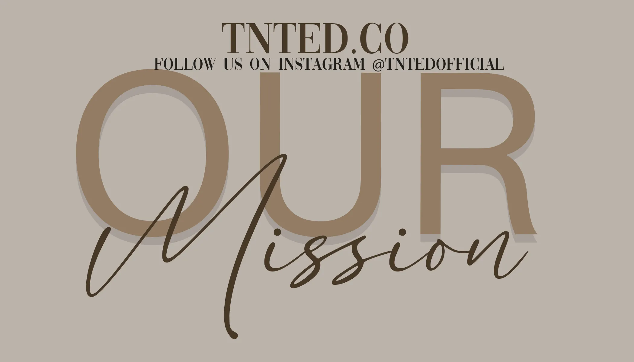 OUR MISSION