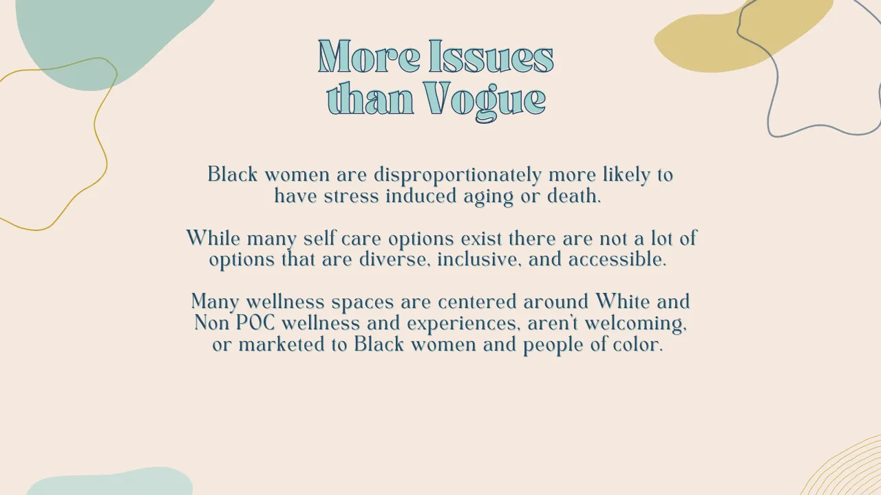 Black women are disproportionately more likely to have stress induced aging or death.