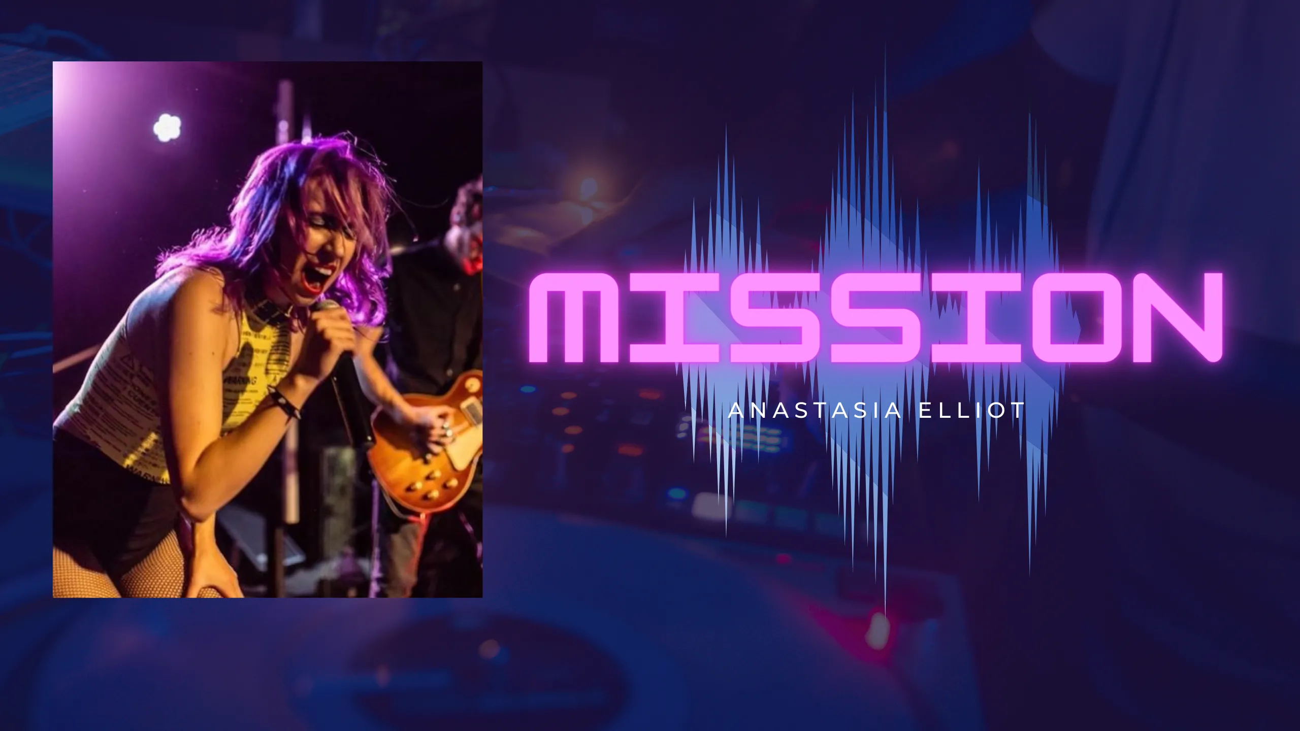 Mission - Anastasia Elliot - Singing with Passion