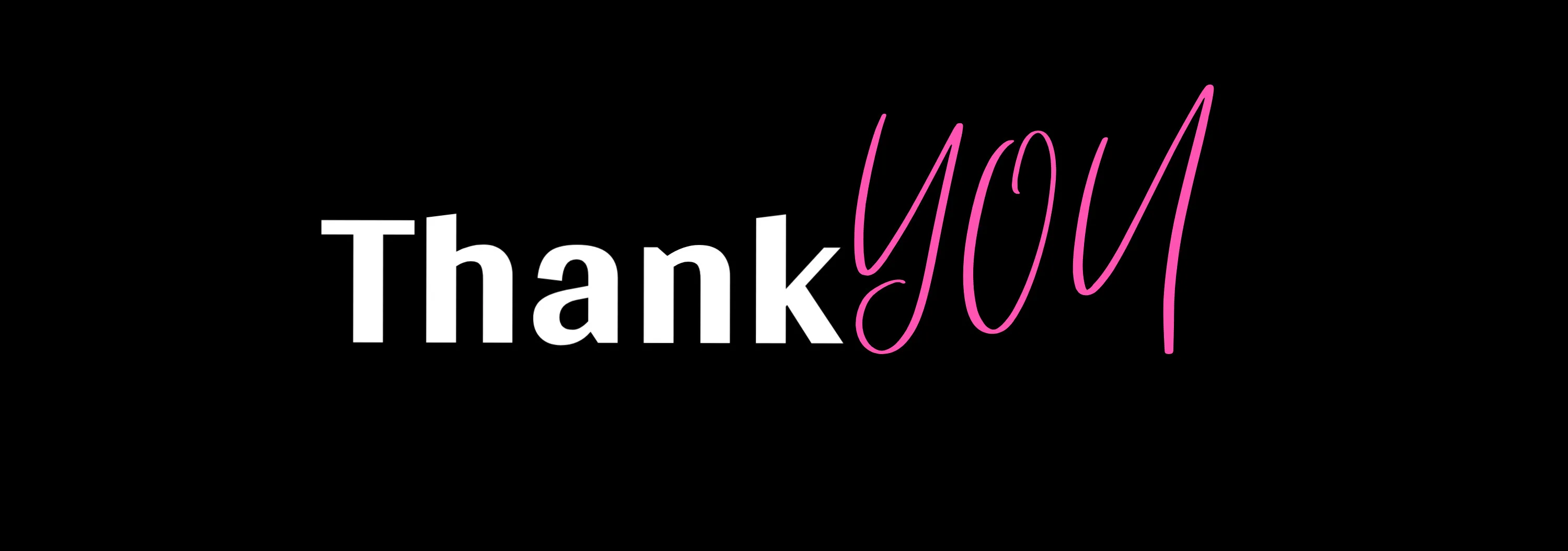 Thank You